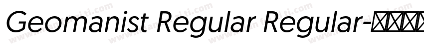 Geomanist Regular Regular字体转换